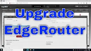 How to upgrade edgerouter x | step by step tutorial in 2023