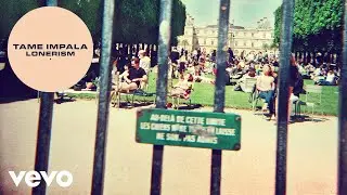 Tame Impala - Why Won't They Talk To Me? (Audio)