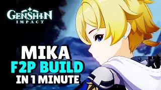 MIKA F2P BUILD IN ONE MINUTE