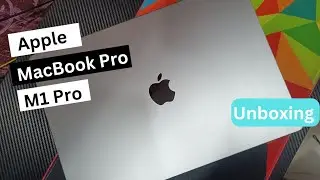 Hindi Unboxing of Apple Macbook Pro M1 Pro | Professional Laptop.