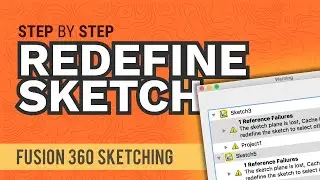 How to Redefine a Sketch Plane in Fusion 360
