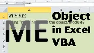 Excel VBA Basics #29 How to Use ME in Excel VBA  (me dot object variable)