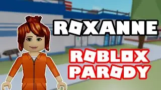 Arizona Zervas - Roxanne (ROBLOX JAILBREAK PARODY) [Roblox Music Video]