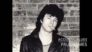 Cadillac Walk - Paul James - Acoustic Blues