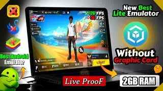 NEW LITE BEST EMULATOR FOR LOW END PC - 2GB RAM NO GRAPHICS CARD | FREE FIRE IN 1GB RAM LiveProoF