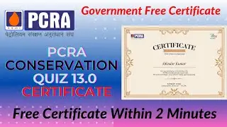 PCRA-Conservation Quiz 13.0 || Government Free Digital Certificate || Online Courses For Free.