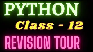 Python for Class 12 | Class 12 Python Chapter 1