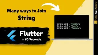 Different Ways To Join A String | FLUTTER IN 60 SECONDS | #05