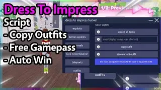 👗 Dress To Impress Script | Auto Money Farm, Copy Outfits, Free Gamepass | Roblox Pc/Mobile Executor