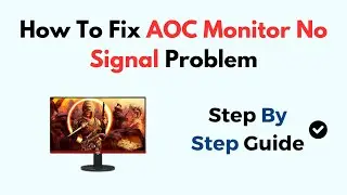 How To Fix AOC Monitor No Signal Problem