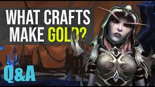 What Should I Craft To Make Gold in Shadowlands? Q&A