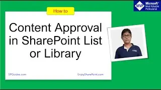 Content approval in SharePoint List or Library | SharePoint Online list content approval