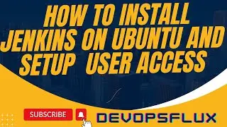 How to Install Jenkins on ubuntu 22 04|20.04  and setup access for the user