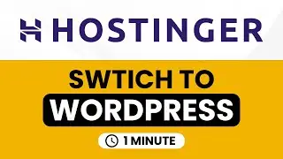 How To Switch From Hostinger Website Builder To Wordpress | Change Hostinger Builder To Wordpress