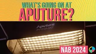 NAB 2024: Aputure is Up To Bat For Coverage