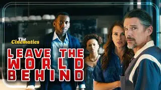LEAVE THE WORLD BEHIND (2023) | Official Trailer 2