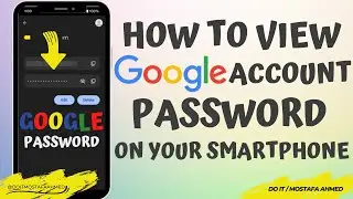 How to View Google Passwords on Your android Phone