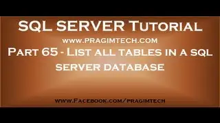 List all tables in a sql server database using a query  Part 65