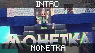 INTRO | MONETKA - by Neekiron