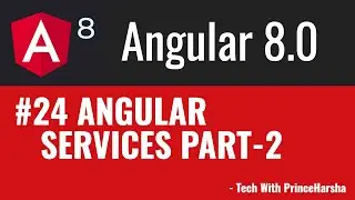 24.Angular 8 Tutorials - Angular Services Part - 2