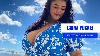 China Pocket Biography | Mexican Plus Size Model | TikToker | Age | Height | Weight | Relationships