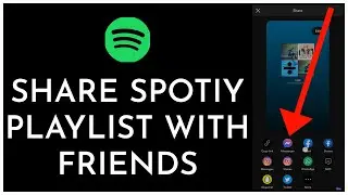 How To Share Spotify Playlist With Someone Share With Friends - 2023 (Full Guide)