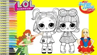 LOL Surprise Dolls Makeover as DC Superhero Girls Supergirl & Poison Ivy LOL Surprise Coloring Book