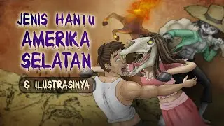 Jenis Hantu Amerika Selatan & ilustrasinya 