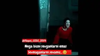 Sevmaganlarni sevamiz 🥺💔/ Intiqom alangasi