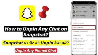 How to Unpin Any Chat on Snapchat | Snapchat par kisi ki chat ko unpin kaise kare