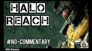 HALO REACH PC Gameplay Walkthrough Part 1 - No Commentary