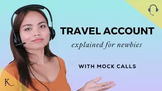 Travel Account Call Center Explained | Tasks, Processes, Mock Calls