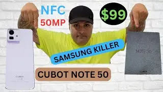 CUBOT NOTE 50  WITH NFC $99 KING UNBOXING