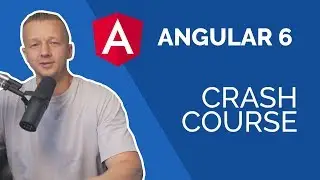 Learn Angular 6 in 60 Minutes - Free Beginners Crash Course