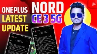 OnePlus Nord Ce 3 5g gets Latest updates | Battery backup | Camera improvement | Bgmi bugs | 💥