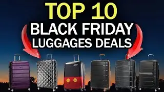 Black Friday Luggage Deals 2024 – Best Luggage deals during Black Friday 2024