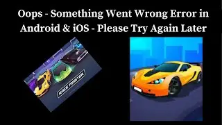 How to Fix Race Master 3D App Oops - Something Went Wrong Error in Android & iOS Phone