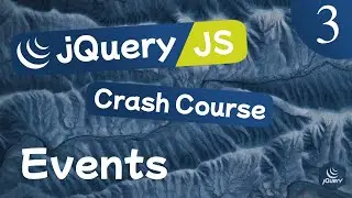 jQuery Crash Course Lesson #3 - Different Events & Syntax