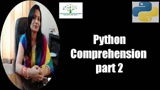 Use Of Python Comprehension | Python Comprehension Examples | Python Learning