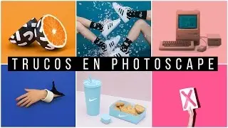 LOS 7 MEJORES TRUCOS EN PHOTOSCAPE | EDITING HACKS | Daily Vintage