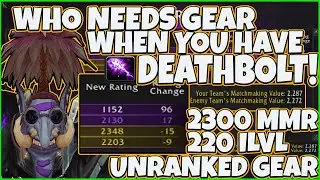 220 ILVL LOCK WENT 10-0 AT 2300 MMR WITH DEATHBOLT - AFFLICTION WARLOCK PVP UNRANKED CONQUEST GEAR