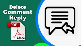 How to delete a comment reply in a pdf file (Edit PDF) using Adobe Acrobat Pro DC