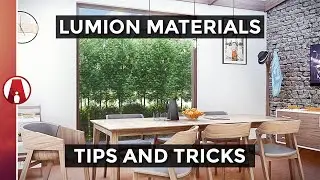 Lumion Materials Tips and Tricks