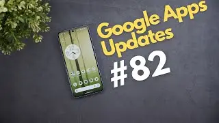 Google Apps Updates Round-up Ep.82 -  30+ New Features