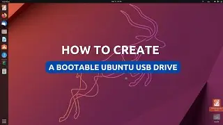 How To Create Ubuntu Bootable USB Drive