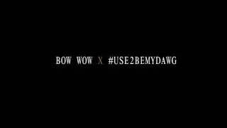 NEW BOW WOW *2017* 