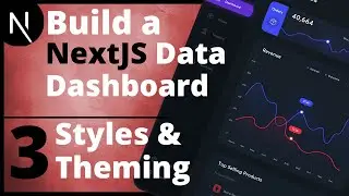 Build a React Data Dashboard App | NextJS, TypeScript, MUI - 3.Data Dashboard Styling and Theming