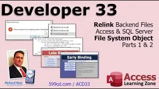 Microsoft Access Developer 33. Relink Backend Files, File System Object Part 1