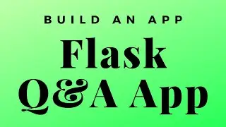 Build a Question and Answer App in Flask