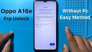 OPPO A16e Frp Bypass | Without Pc | OPPO A16 Google Account Lock Unlock